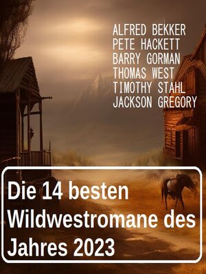 cover image of Die 14 besten Wildwestromane des Jahres 2023